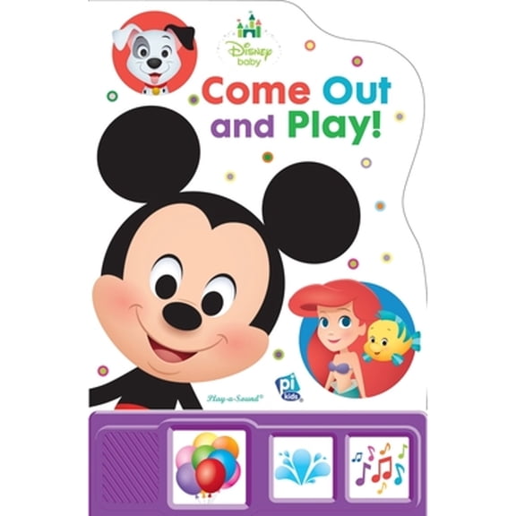 Pre-Owned Disney Baby: Come Out and Play! Sound Book: - (Hardcover) by Pi Kids
