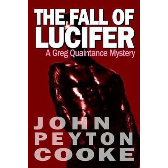 Pre-Owned The Fall Of Lucifer: A Greg Quaintance Novel (Paperback) 0981004709 9780981004709