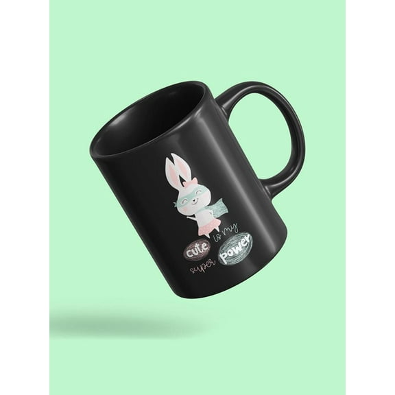 Cute Is My Superpower! Mug Unisex's -Image by Shutterstock