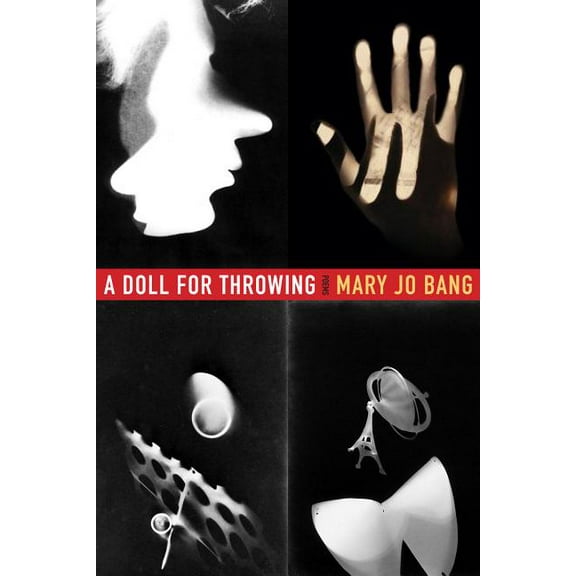 A Doll for Throwing: Poems