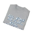 thumbnail image 4 of Work Play Funny Parody Novelty Sarcasm Motivational T-Shirts, 4 of 4