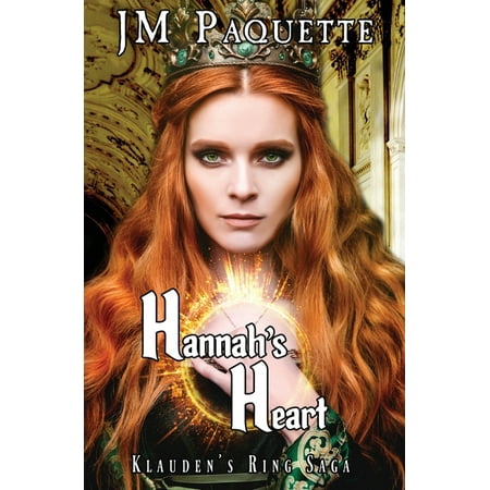 Klauden's Ring Saga: Hannah's Heart (Series #3) (Paperback)