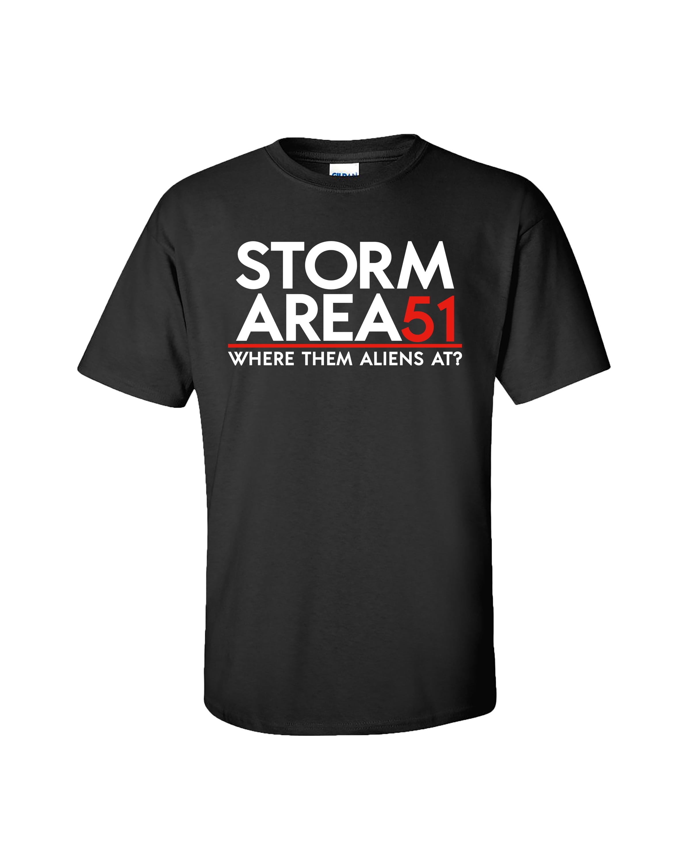 Funny Storm Area 51 Where Them Aliens at Adult Short Sleeve Tee Shirt Black - Bild 7 von 18