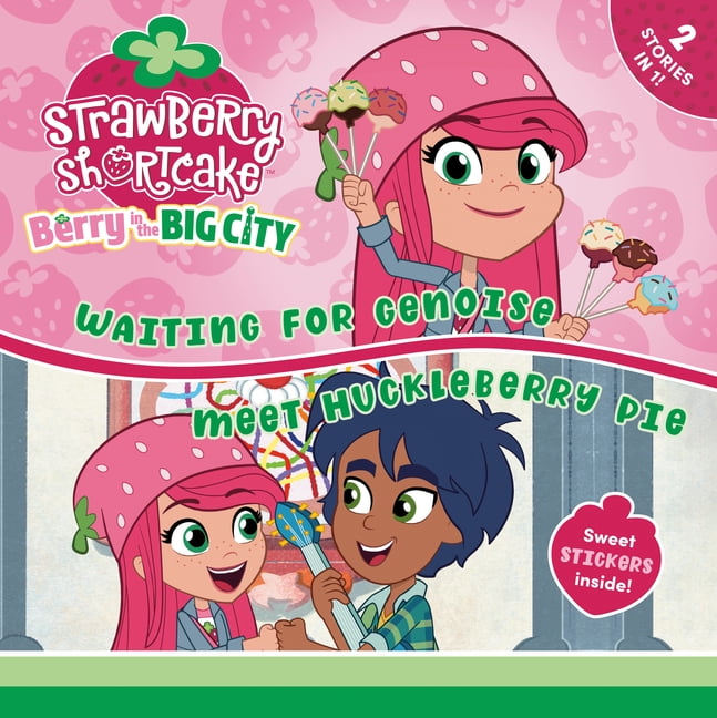 Strawberry Shortcake Waiting for Genoise & Meet Huckleberry Pie (Paperback)