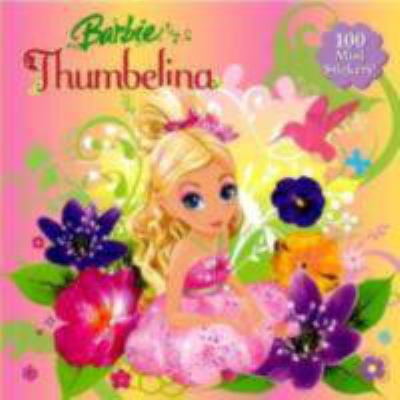 Pre-Owned Barbie Thumbelina [With Sticker(s)] (Paperback) 0375845968 9780375845963