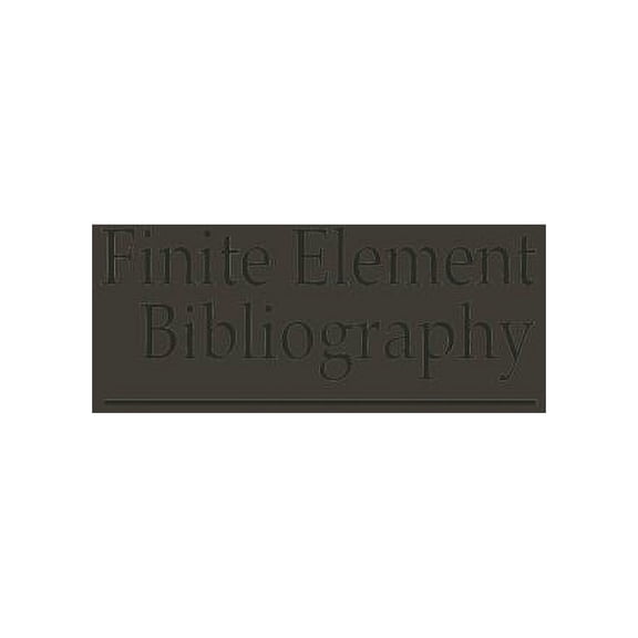 Finite Element Bibliography, (Paperback)