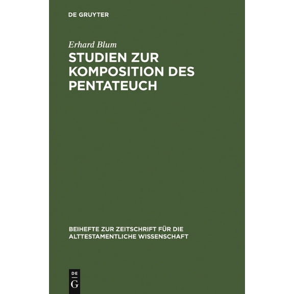 Beihefte Zur Zeitschrift Für die Alttest Studien Zur Komposition Des Pentateuch, Book 189, (Hardcover)