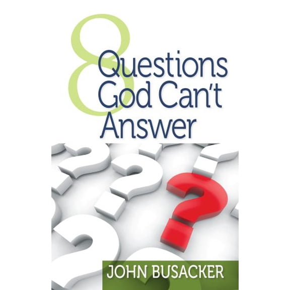 Pre-Owned 8 Questions God Can't Answer (Paperback) 0578015013 9780578015019