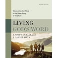 thumbnail image 1 of Pre-Owned Living God's Word, Second Edition: Discovering Our Place in the Great Story of Scripture (Hardcover) 0310109116 9780310109112, 1 of 1