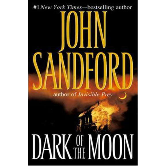 Pre-Owned Dark of the Moon (Hardcover) by John Sandford