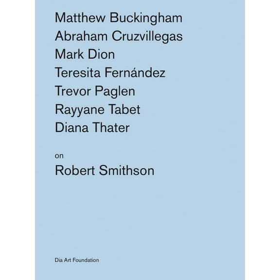 Artists on Robert Smithson, (Paperback)