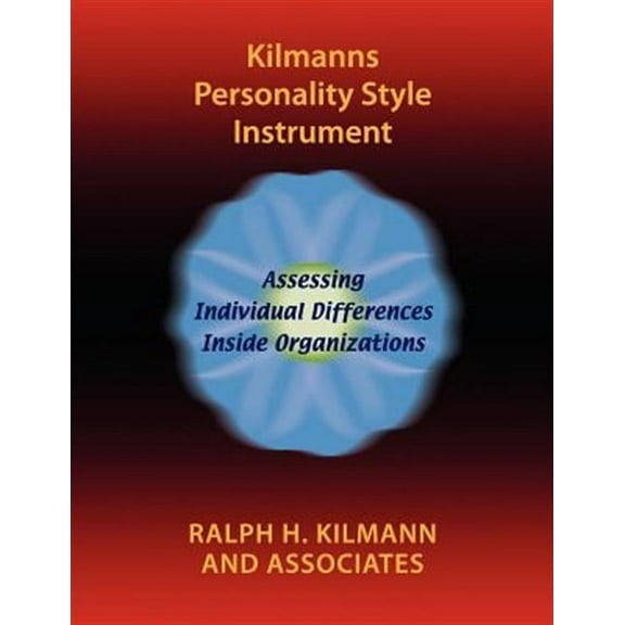 Kilmanns Personality Style Instrument (Paperback) by Ralph H Kilmann