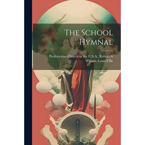 The School Hymnal, (Paperback)
