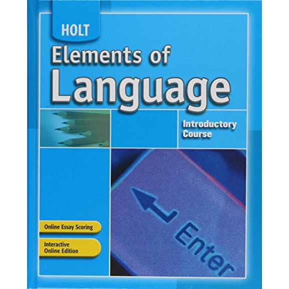Pre-Owned Elements of Language: Student Edition Introductory Course 2007 (Hardcover) 0030796776 9780030796777