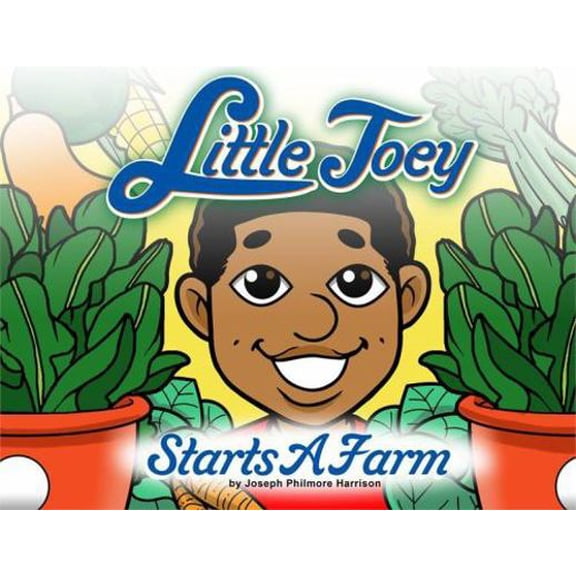 Pre-Owned Little Joey Starts a Farm (Unknown) 0578285630 9780578285634