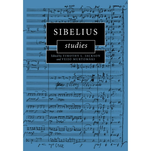 Cambridge Composer Studies Sibelius Studies, (Paperback)