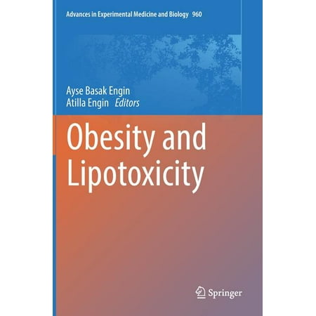UPC: 9783319483801 | Advances in Experimental Medicine and Biology: Obesity and Lipotoxicity (Hardcover)