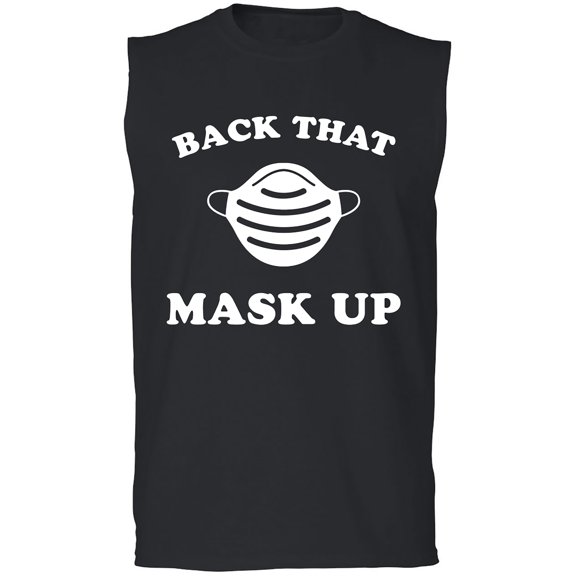 Back That Mask Up Adult Sleeveless Tee