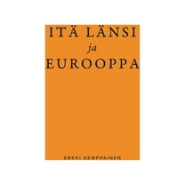 ItÃ¤ LÃ¤nsi ja Eurooppa, (Paperback)