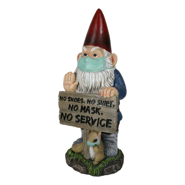 Grumpy Mr Gnome Wearing Mask With 'No Shoes Shirt Mask No Service