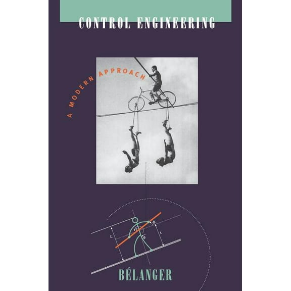 Control Engineering: A Modern Approach, (Hardcover)