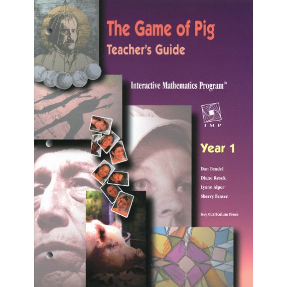 Pre-Owned The Game of Pig (Interactive Mathematics Program Year 1, Teacher's Guide), 9781559532525, 1559532521, Paperback, 1997 edition
