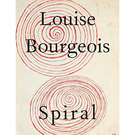 Pre-Owned Louise Bourgeois: Spiral, 9788862086448, 886208644X, Hardcover,