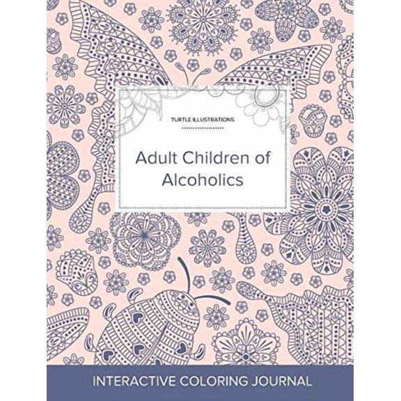 Adult Coloring Journal: Adult Children of Alcoholics Turtle Illustrations, Ladybug Paperback 1360899804 9781360899800 Courtney Wegner