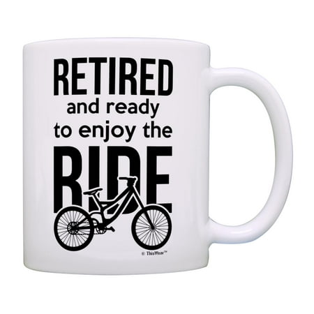 

ThisWear Bike Themed Gifts Retired and Ready to Enjoy the Ride Bike Pun Gifts Bike Coffee Mug Bike