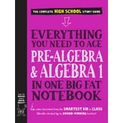 Workman Publishing Wang: Everything You Need to Ace Pre-Algebra and Algebra I in One Big Fat Notebook (Paperback)