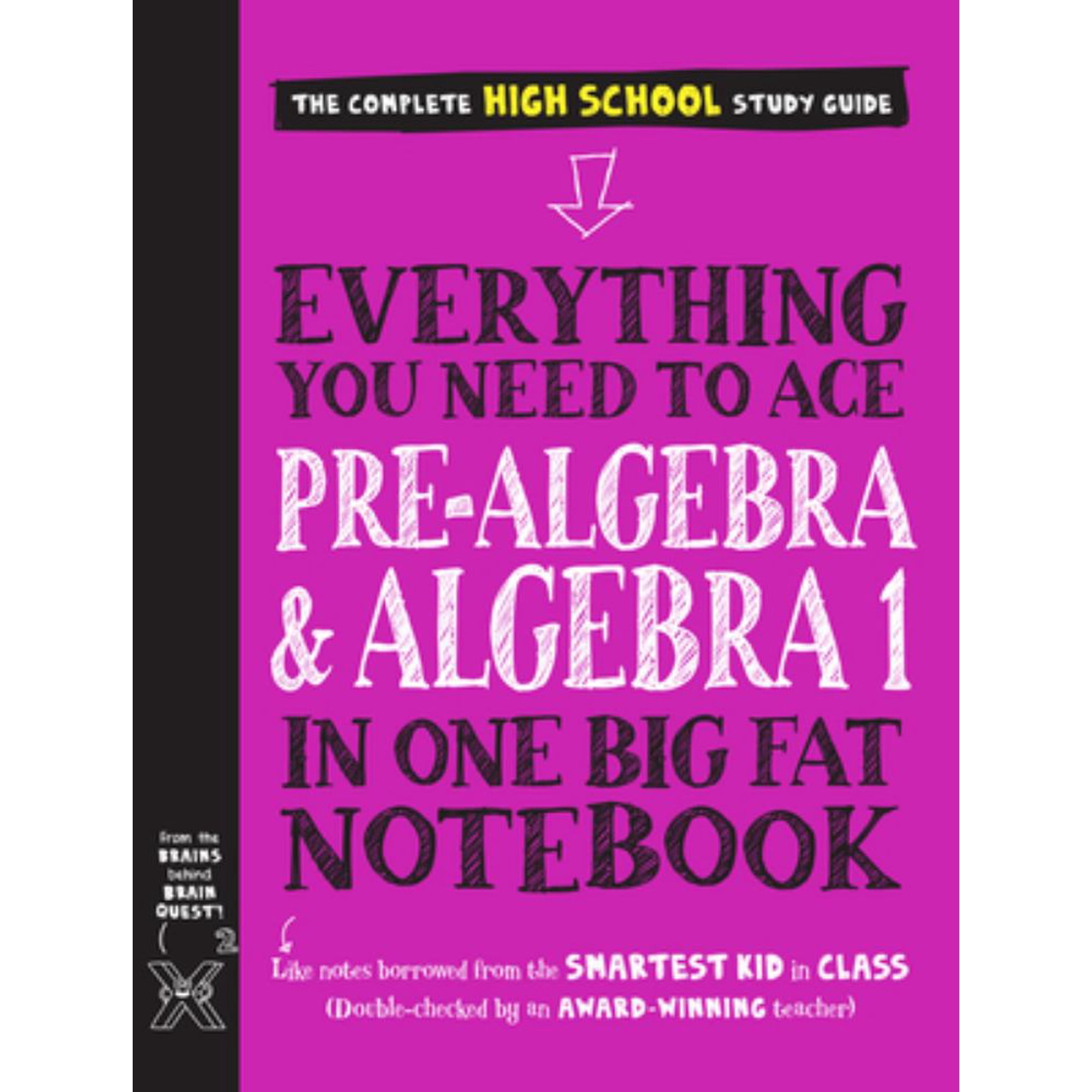 Workman Publishing Wang: Everything You Need to Ace Pre-Algebra and Algebra I in One Big Fat Notebook (Paperback)
