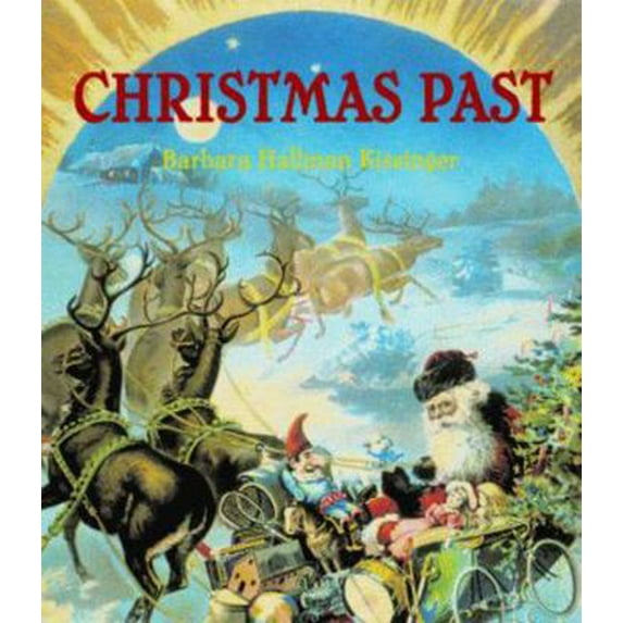 Pre-Owned Christmas Past (Hardcover) 1589803566 9781589803565