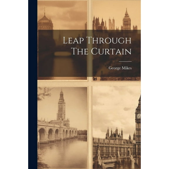 Leap Through The Curtain (Paperback)