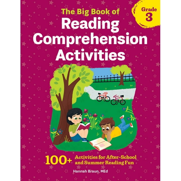 Reading Comprehension Activities: The Big Book of Reading Comprehension Activities, Grade 3 : 100  Activities for After-School and Summer Reading Fun (Paperback)