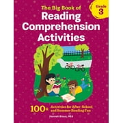Reading Comprehension Activities: The Big Book of Reading Comprehension Activities, Grade 3 : 100+ Activities for After-School and Summer Reading Fun (Paperback)