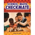 thumbnail image 2 of Pre-Owned Science, Math, Checkmate: 32 Chess Activities for Inquiry and Problem Solving (Paperback) 1591585716 9781591585718, 2 of 2