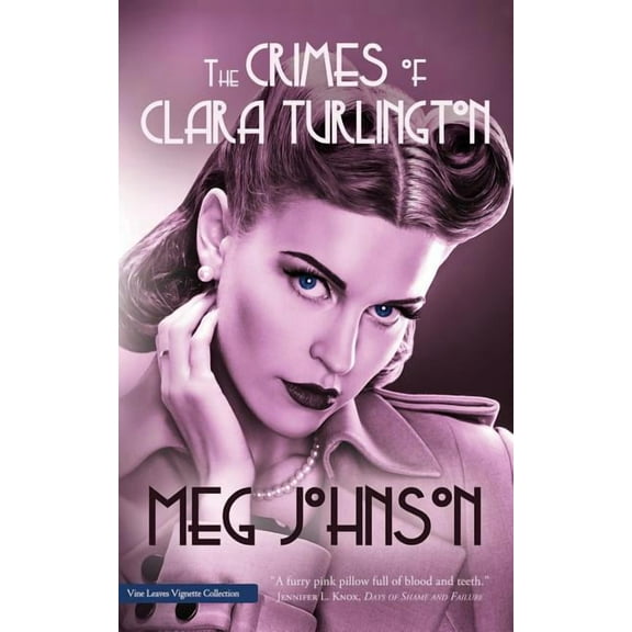 The Crimes of Clara Turlington (Paperback)