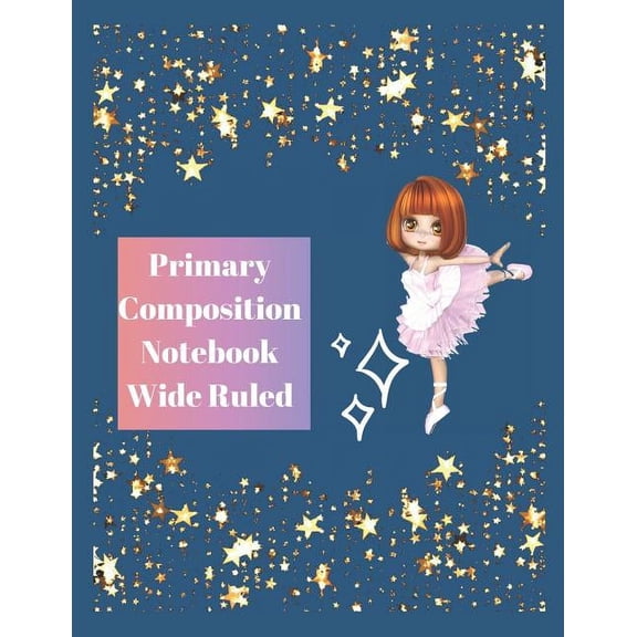 Primary Composition Notebook Wide Ruled: Practice Draw and Write Book for K-2 (Paperback)