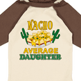 thumbnail image 4 of Inktastic Nacho Average Daughter with Nachos and Cacti Boys or Girls Long Sleeve Baby Bodysuit, 4 of 5
