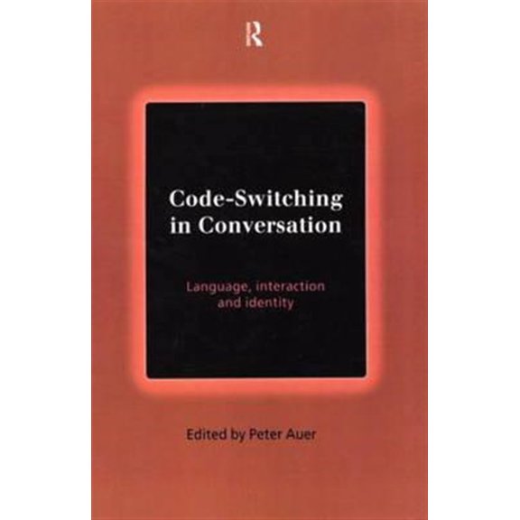 Pre-Owned Code-Switching in Conversation: Language, Interaction and Identity, (Paperback)