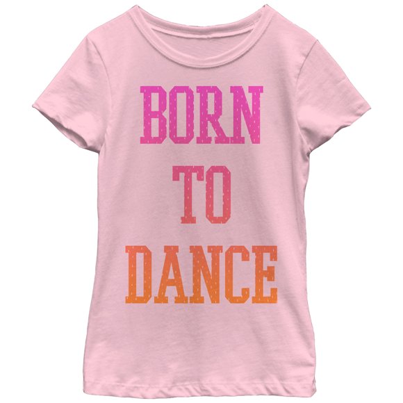 Fille CHIN UP Né pour Danser T-Shirt - Lumière Pink - Grand