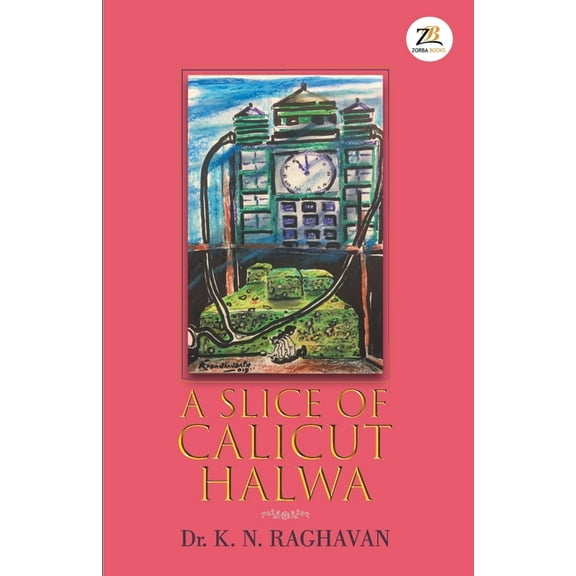 A Slice of Calicut Halwa, (Paperback)