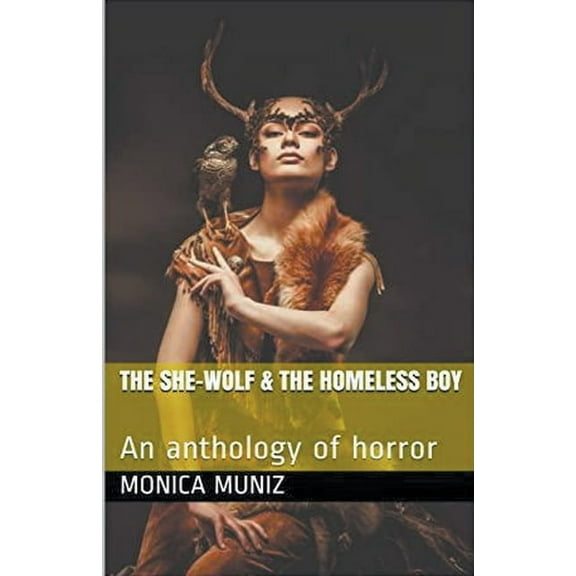 The She Wolf & The Homeless Boy, (Paperback)