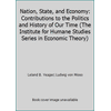 Nation, State, and Economy: Contributions to the Politics and History of Our Time (The Institute for Humane Studies Series in Economic Theory) [Hardcover - Used]