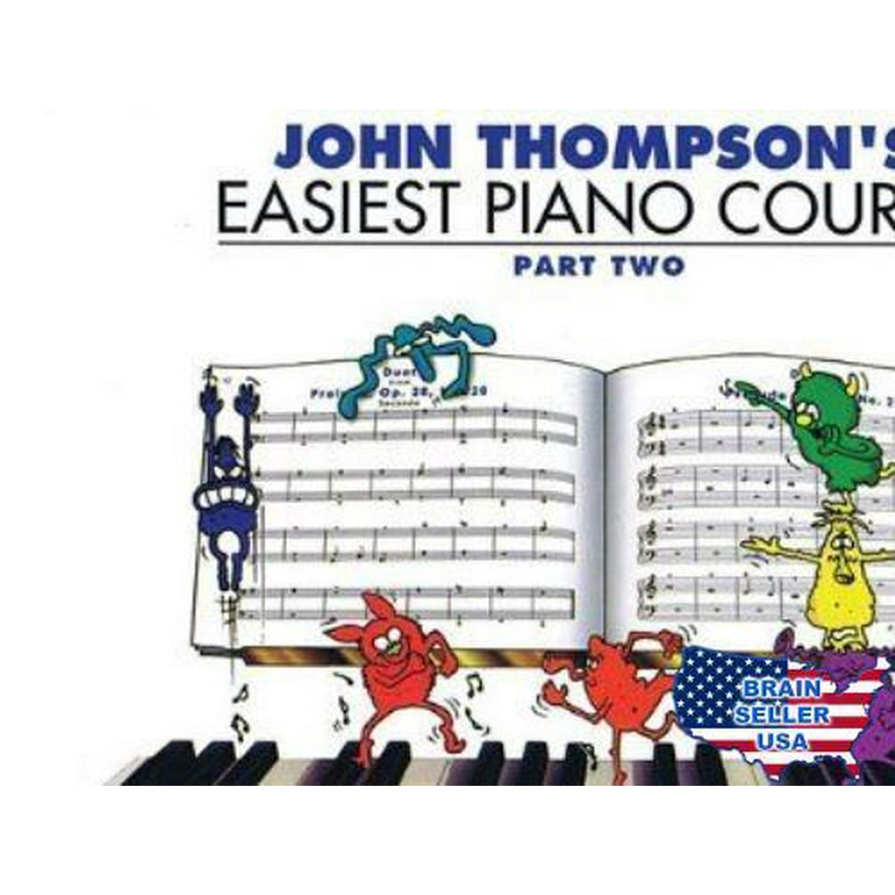 John Thompson Easy Piano Course Book 2 John Thompson`s Easiest Piano Course - Part 2 - Book Only by John