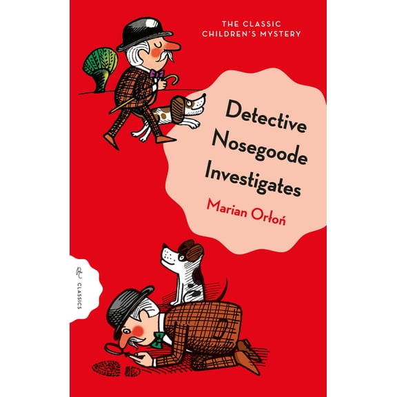 Pushkin Children's Classics Detective Nosegoode Investigates, (Paperback)