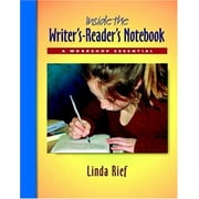Pre-Owned Inside the Writer's-Reader's Notebook: A Workshop Essential (Paperback) by Linda Rief