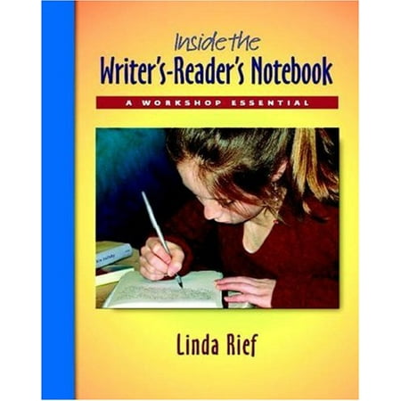 Pre-Owned Inside the Writer's-Reader's Notebook: A Workshop Essential (Paperback) by Linda Rief