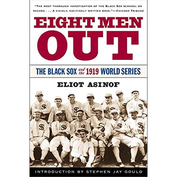 Pre-Owned Eight Men Out: The Black Sox and the 1919 World Series