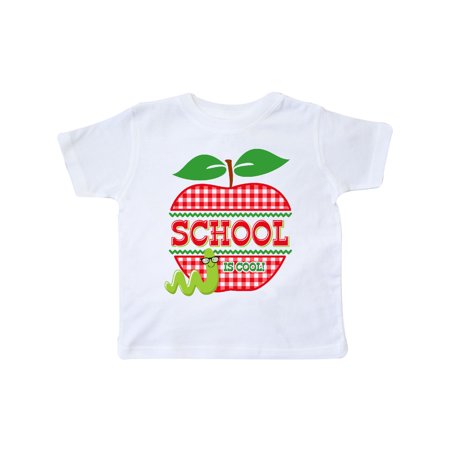 

Inktastic Apple School Is Cool Gift Toddler Toddler Girl T-Shirt